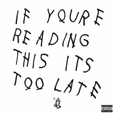 Drake: If You're Reading This It's Too Late (Vinyl LP)