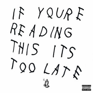 Drake: If You're Reading This It's Too Late (Vinyl LP)