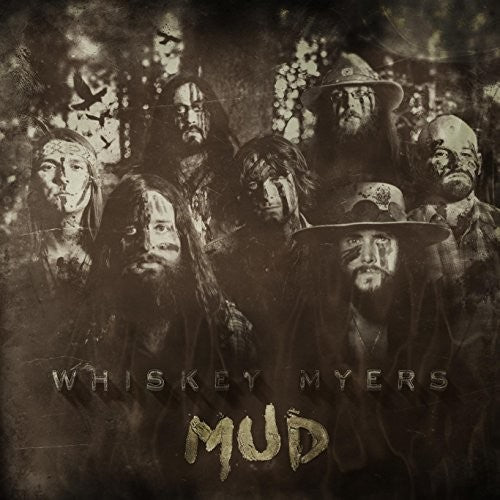 Whiskey Myers: Mud (Vinyl LP)