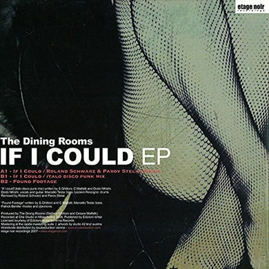 Dining Rooms: If I Could (12-Inch Single)