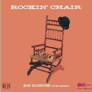 Roy Eldridge: Rockin' Chair (Vinyl LP)