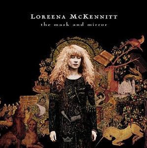 McKennitt, Loreena: The Mask And Mirror (Vinyl LP)