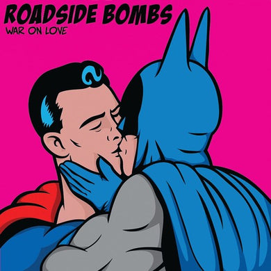 Roadside Bombs: War On Love (7-Inch Single)