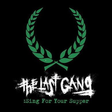 Last Gang: Sing For Your Supper (7-Inch Single)