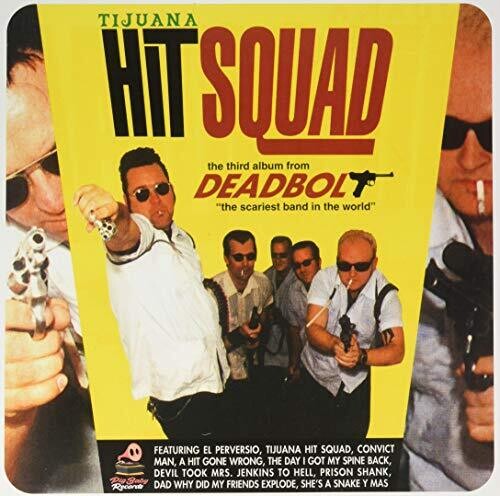 Deadbolt: Tijuana Hit Squad (Vinyl LP)