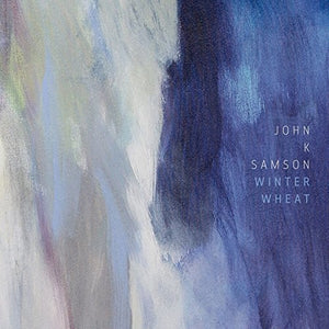 John K Samson: Winter Wheat (Vinyl LP)