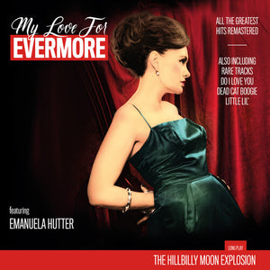 Hillbilly Moon Explosion: My Love For Evermore (The Best Of) (Vinyl LP)