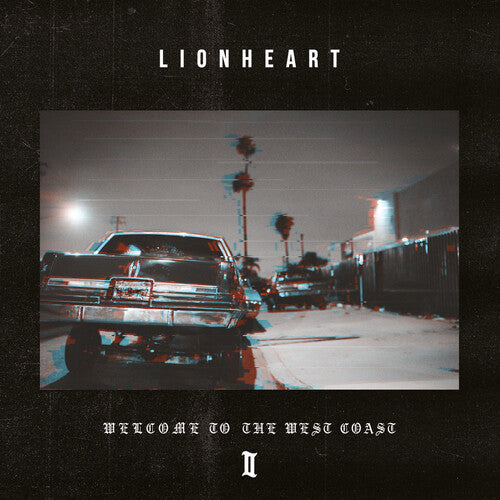 Lionheart: Welcome To The West Coast Ii (Vinyl LP)