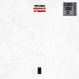 Refused: Servants Of Death (Vinyl LP)