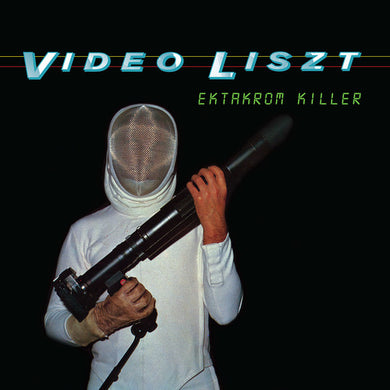 Video Liszt: Ektakrom Killer (Vinyl LP)