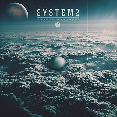 System2: From One End Of The Spectrum (Vinyl LP)
