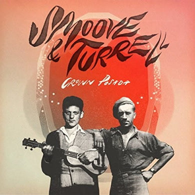 Smoove & Turrell: Crown Posada (Vinyl LP)