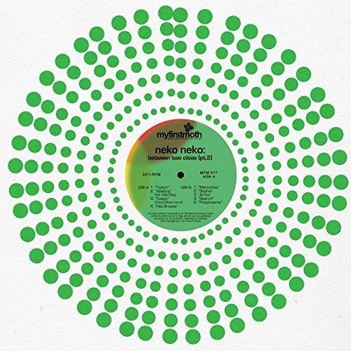 Neko Neko: Between Two Cities (Pt 2) (12-Inch Single)