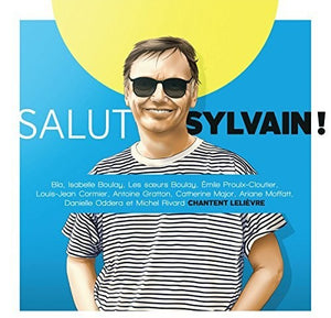 Salut Sylvain! (Hommage a Sylvain Lelievre) / Var: Salut Sylvain! (Hommage A Sylvain Lelievre) / Var (Vinyl LP)