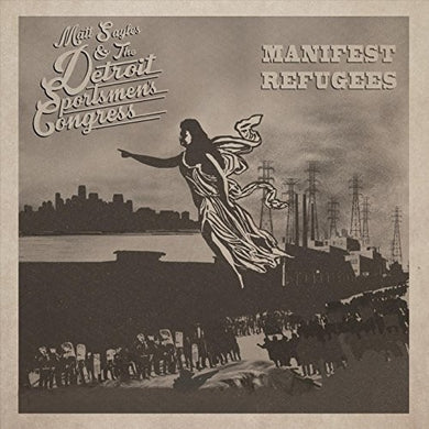 Sayles, Matt: Manifest Refugees (Vinyl LP)