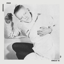 Drowning Craze: Singles 81-82 (Vinyl LP)