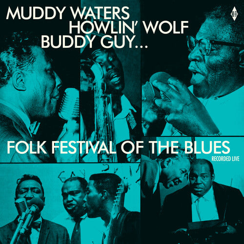 Folk Festival of the Blues with Muddy Waters / Var: Folk Festival Of The Blues With Muddy Waters, Howlin Wolf, Buddy Guy, Sonny Boy Williamson, Willie Dixon / Various (Vinyl LP)