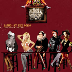 Panic at the Disco: A Fever You Can't Sweat Out (Vinyl LP)