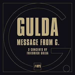 Gulda / Gulda / Anders: Friedrich Gulda: Message from G (Vinyl LP)