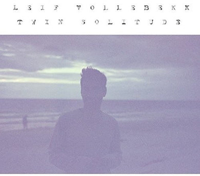 Vollebekk, Leif: Twin Solitude (Vinyl LP)