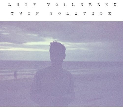 Vollebekk, Leif: Twin Solitude (Vinyl LP)
