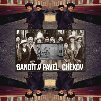 Bandit / Chekov, Pavel: Split (7-Inch Single)