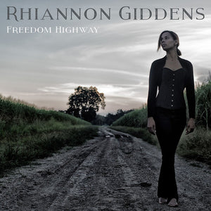 Giddens, Rhiannon: Freedom Highway (Vinyl LP)