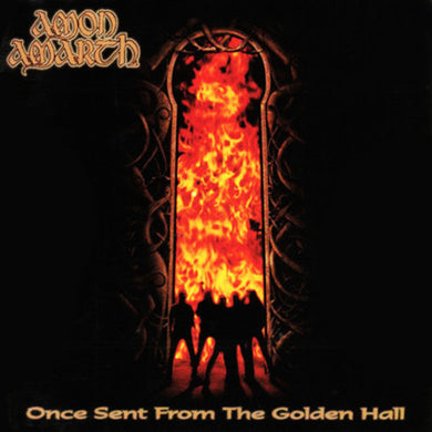 Amon Amarth: Once Sent From The Golden Hall (Vinyl LP)