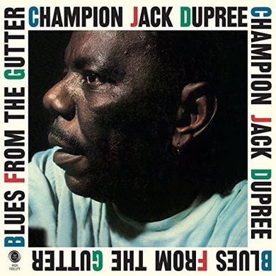Dupree, Champion Jack: Blues From The Gutter + 2 Bonus Tracks (Vinyl LP)
