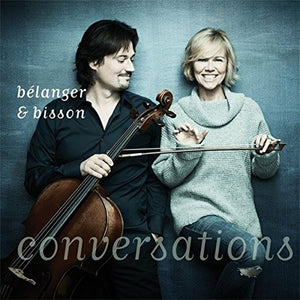 Belanger, Vincent & Anne Bisson: Conversations (180 Gram) (Vinyl LP)