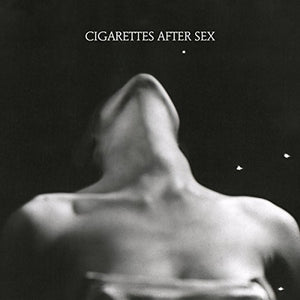 Cigarettes After Sex: I. (Vinyl LP)