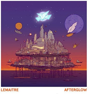 Lemaitre: Afterglow (Vinyl LP)