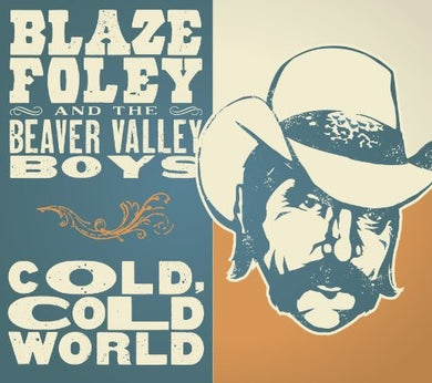 Blaze Foley: Cold Cold World (Vinyl LP)