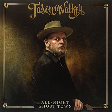 Walker, Jason: All Night Ghost Town (Vinyl LP)