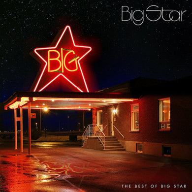 Big Star: The Best Of Big Star (Vinyl LP)