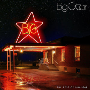 Big Star: The Best Of Big Star (Vinyl LP)