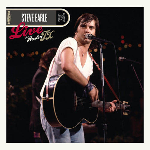 Earle, Steve: Live From Austin, TX (Vinyl LP)