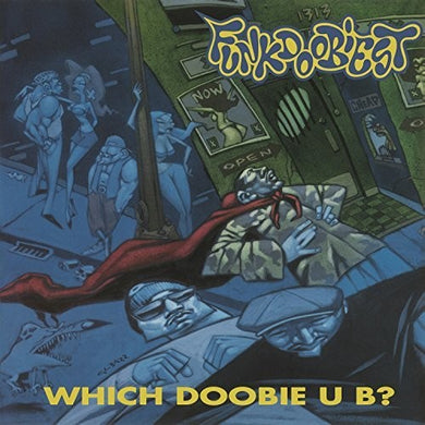 Funkdoobiest: Which Doobie U B? (Vinyl LP)