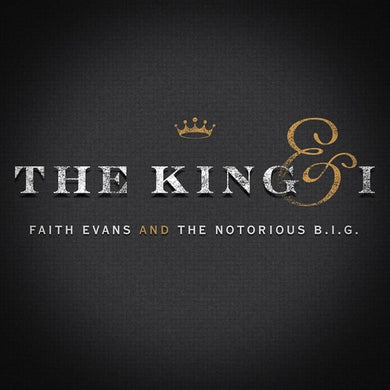 Evans, Faith & the Notorious Big: The King & I (Vinyl LP)