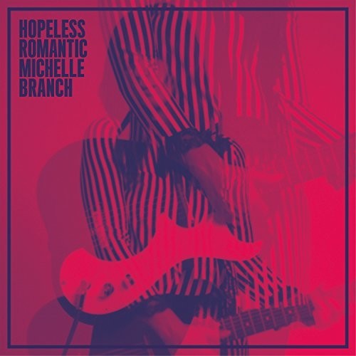 Branch, Michelle: Hopleless Romantic (Vinyl LP)