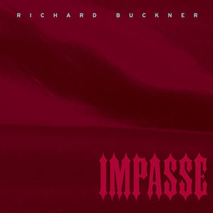 Buckner, Richard: Impasse (Vinyl LP)