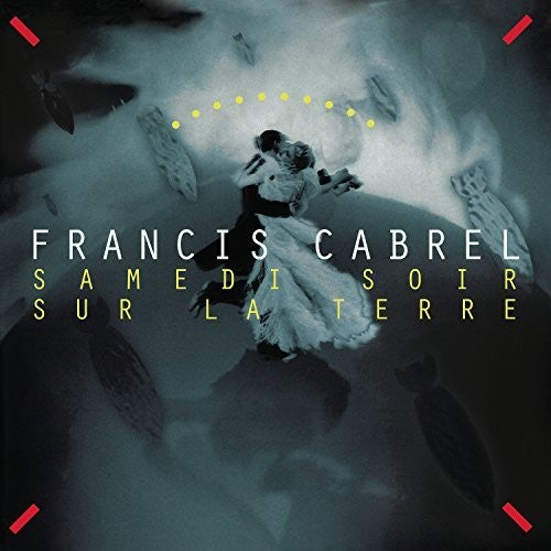 Cabrel, Francis: Samedi Soir Sur La Terre (Vinyl LP)