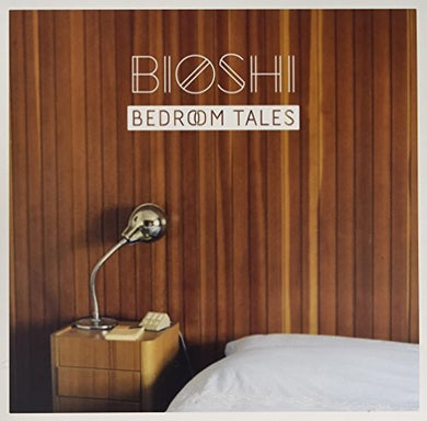 Bioshi: Bedroom Tales (12-Inch Single)