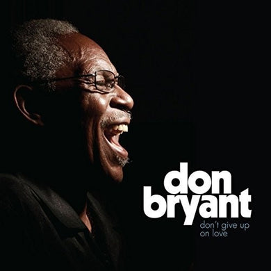 Bryant, Don: Don't Give Up On Love (Vinyl LP)