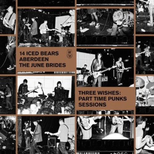 14 Iced Bears / Aberdeen / June Brides: Three Wishes: Part Time Punks Sessions (Vinyl LP)