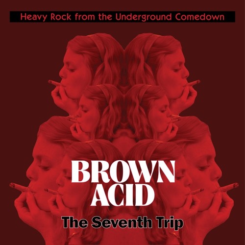 Brown Acid - the Seventh Trip / Various: Brown Acid - The Seventh Trip (Various Artists) (Vinyl LP)