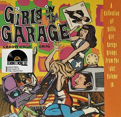 Girls in the Garage - Groovy Gallic Gals 10 / Var: Girls In The Garage - Groovy Gallic Gals 10 / Var (Vinyl LP)