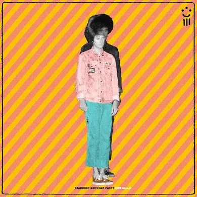 Gallo, Ron: Stardust Birthday Party (Vinyl LP)