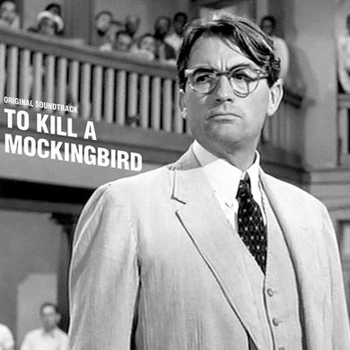 Bernstein, Elmer: To Kill a Mockingbird (Original Soundtrack) (Vinyl LP)