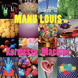 Louis, Manu / Klenes, Sarah / Lecollaire, Yann: Kermesse Machine (Vinyl LP)